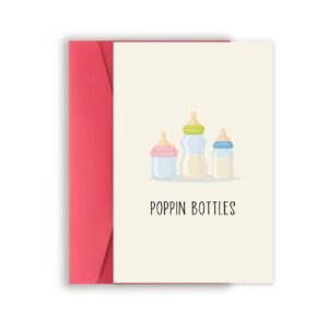 Funny Baby Shower Card, Cute Baby Card, New Baby Gifts for New Mom Dad, New Baby Congratulations,“POPPIN BOTTLES”